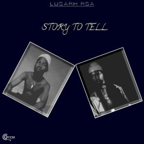 Lusarh Rsa, Theke Mafias – STORY TO TELL