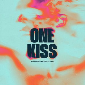 Flyh, itsAngtaitou – One Kiss