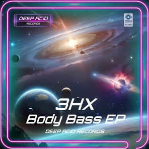 3HX – Body Bass EP