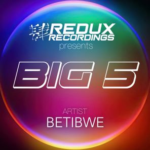Damian Wasse, Betibwe – Redux Big 5 of Betibwe