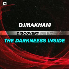 Djmakham – The Darkneess Inside