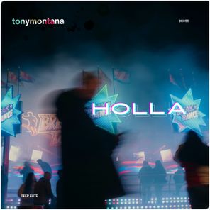 tonymontana – Holla