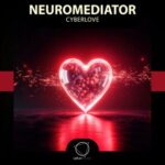 Neuromediator – Cyberlove