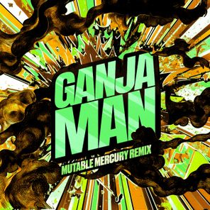 Killa P, MadStarBase – Ganja Man (Mutable Mercury Remix)