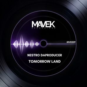 Nestro DaProducer – Tomorrow Land