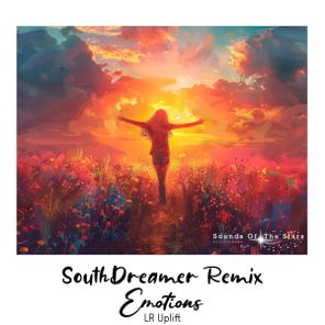 LR Uplift, SouthDreamer – Emotions (SouthDreamer Remix)