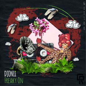 Djonii – Freaky On