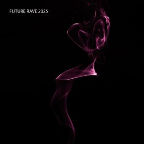 Gid Sedgwick, Roman Messer – Future Rave 2025
