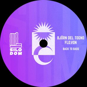 Björn del Togno, Flo.Von – Back to Bass