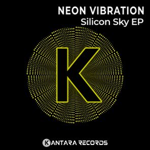 Neon Vibration – Silicon Sky EP