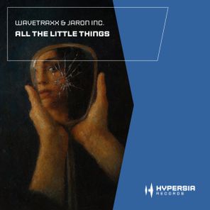 Wavetraxx, Jaron Inc. – All The Little Things