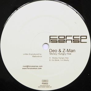 Deo & Z-Man – Money Hungry Hoe