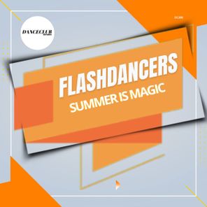 Flashdancers – Summer Is Magic