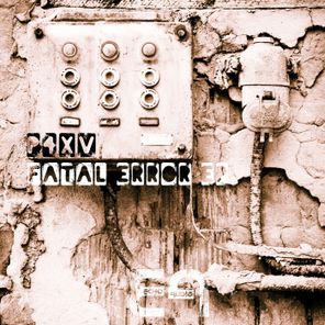 P4XV – Fatal Error