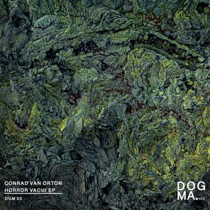 Conrad Van Orton – Horror Vacui Ep