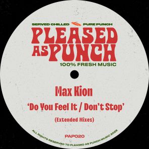 Max Kion – Do You Feel It / Don’t Stop