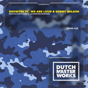 We Are Loud, Lockdown – Booyah (Dr Phunk & Lockdown Rework)