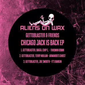 Gettoblaster, Joe Smooth – Chicago Jack Is Back EP