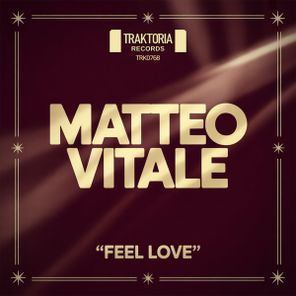 Matteo Vitale – Feel Love