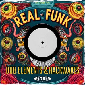 Dub Elements, Hackwaves – Real Funk