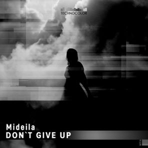 Mideila – Don`t Give Up