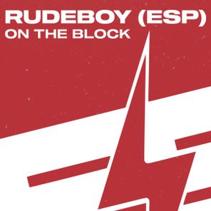 Rudeboy (ESP) – On The Block