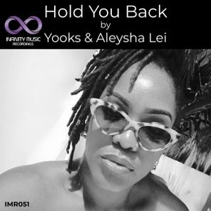 Yooks, Aleysha Lei – Hold You Back