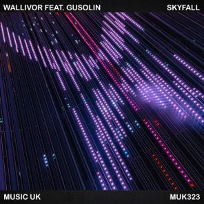 Wallivor, Gusolin – Skyfall