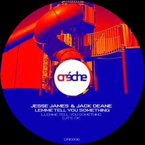 Jesse James, Jack Deane – Lemme Tell You Something