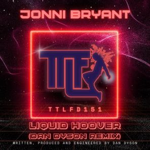 Dan Dyson, Jonni Bryant – Liquid Hoover (Dan Dyson Remix)