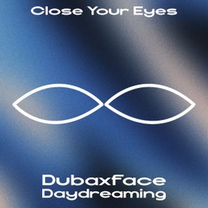 Dubaxface – Daydreaming