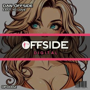 Dan Offside – Easy To Love