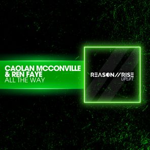 Ren Faye, Caolan McConville – All The Way