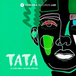 Wilgenis Vergara, Dj Zeus Dubai – Tata