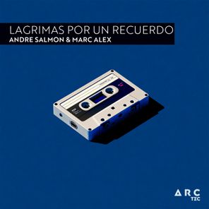 Marc Alex, andre salmon – Lagrimas Por Un Recuerdo