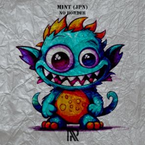 MINT (JPN) – No Border