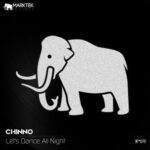 Chinno – Let’s Dance All Night