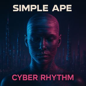 Simple Ape – Cyber Rhythm