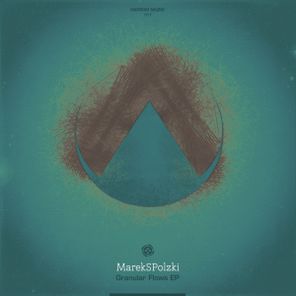 MarekSPolzki – Granular Flows EP