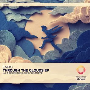Emro – Through the Clouds