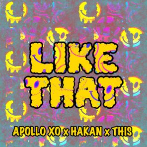 Hakan, This – Like That