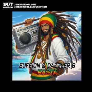 Eufeion, Dazzler B – Rasta
