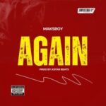 Maks Boy – Again