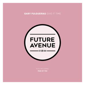 Gary Fulgueiras – Give It Time