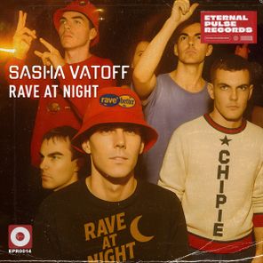 Sasha Vatoff – Rave At Night
