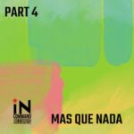 Saliva Commandos – Mas Que Nada Part 4