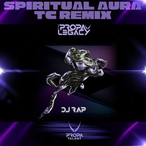 TC, DJ Rap – Spiritual Aura (TC Remix)