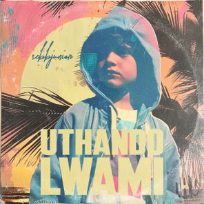 Sebb Junior – Uthando Lwami