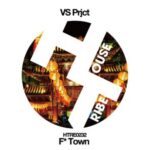 VS Prjct – F* Town
