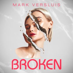 Mark Versluis – Broken